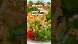 Thai Noodle Salad with the Most Amazing Peanut Sauce 🥗🥜 [upl. by Tnilf]