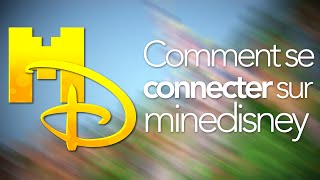 TUTO Comment se connecter sur MineDisney [upl. by Nilyam395]