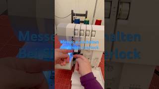 Messer ausschalten bei Singer 14sh754 overlock Maschine singer overlock [upl. by Priscella592]