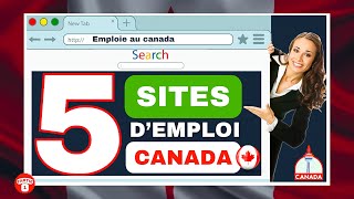 Obtenir un Emploi au Canada 5 Sites de recrutement [upl. by Budge]