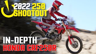 InDepth 2022 250 Shootout 2022 Honda CRF250R [upl. by Hillyer]