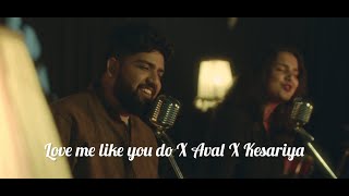 Love me like you do x Aval x Kesariya Ft Madhura Dhara Talluri  Vihara [upl. by Torrence162]