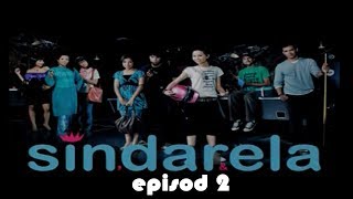 FULL Sindarela  Episod 2 [upl. by Laniger]