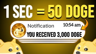 Mine Free 3000 DOGECOIN Every Seconds Without Investment  Free Dogecoin Mining site [upl. by Eleaffar741]