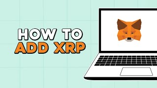 How To Add XRP to Metamask Quick Tutorial [upl. by Marlena87]