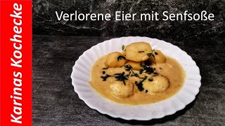 Verlorene Eier in Senfsoße  Senfeier  pochierte Eier  DDR Rezepte  alte Rezepte von Oma [upl. by Odlaniger799]