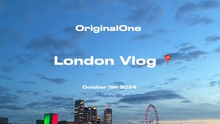 OriginalOne  London Vlog October 11th 2024 [upl. by Susumu872]