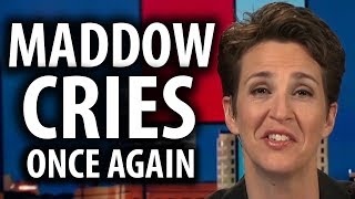 Rachel Maddow Cries Over Russiagate Falling Apart [upl. by Truscott]