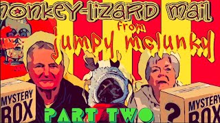 MoNKeYLiZaRD Mail from Jumpy Mclunky  Part 2 THANK YOU xxx [upl. by Occor]