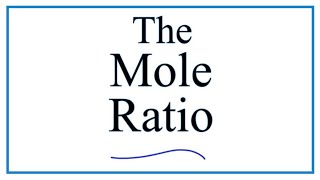 How to Find the Mole Ratio to Solve Stoichiometry Problems [upl. by Airat]