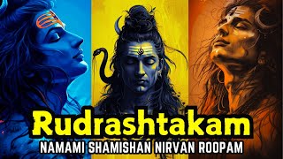 Rudrashtakam  Namami Shamishan Nirvan Roopam  Shiva Stotra  English Lyrics  Soothing amp Calm [upl. by Akiwak151]