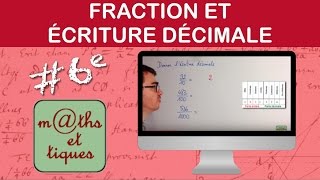 Passer de la fraction décimale à lécriture décimale  Sixième [upl. by Dall944]