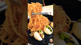 NAME THE DISH ❓😋FOOD RECIPES recipe food noodles foodie mukbang asmr shorts [upl. by Casilda]