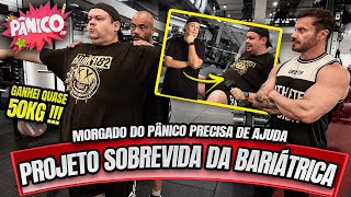 MORGADO DO PANICO ENTROU NO PROJETO  ELE PRECISA PERDER 40KG [upl. by Ulrica]