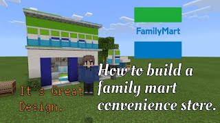 Minecraft✓ How to build a family mart convenience store [upl. by Aneral]