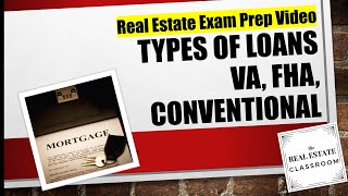 Types of Mortgages VA FHA amp Conventional  Real Estate Exam Prep [upl. by Eleonore]