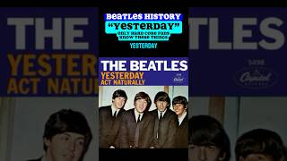 Beatles History  “Yesterday”  Only Hard Core Beatles Fans Know These Things [upl. by Adnawuj877]