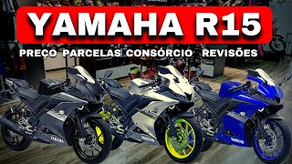 YZF R15PREÇOFINANCIAMENTOCONSÓRCIO REVISÕES E MUITO MAIS [upl. by Adnorahc]