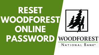 Recover Woodforest National Bank Online Account  Woodforest Reset Password [upl. by Borlow]