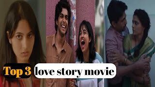 Top 3 love story movie  Hindi movie  South movie Hindi dubbed [upl. by Bale629]