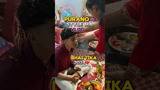 Tihar Ko Tika With Purano Style Vlog viralminivlog tiharvlog shorts [upl. by Garlan404]