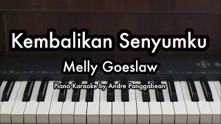 Kembalikan Senyumku  Melly Goeslaw  Piano Karaoke by Andre Panggabean [upl. by Toffey631]