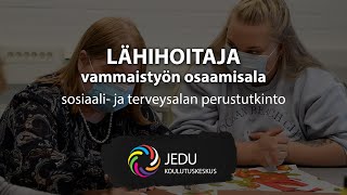 Lähihoitaja  vammaistyön osaamisala [upl. by Eniala]