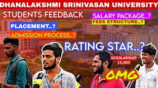 Dhanalakshmi Srinivasan University  Trichy  Students Feedback ❤️‍🔥  Placement  Full Review [upl. by Darwin299]