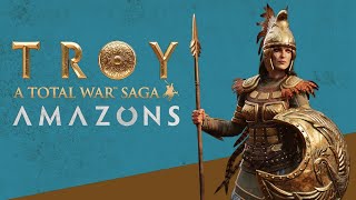 An Evening with Penthesilea and the Amazons DLC for A Total War Saga  TROY [upl. by Ruyam135]