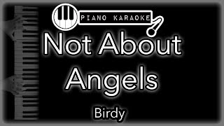 Not About Angels  Birdy  Piano Karaoke Instrumental [upl. by Elyc]