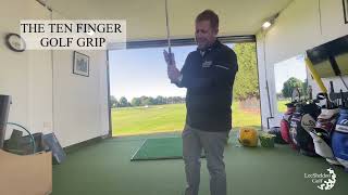 The Ten Finger Golf Grip [upl. by Dlorad625]