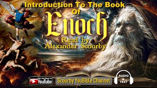 History of Book of ENOCH  By Alexander Scourby Audio amp Text  God is Spirit Truth and Love [upl. by Latimore]