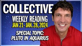 Weekly Collective Reading • Jan 21 to Jan 28 2024 • Pluto In Aquarius [upl. by Shank634]