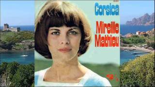 Corsica  Mireille Mathieu [upl. by Ginelle]