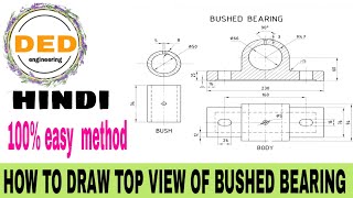 How to draw top view of bushed bearing assembly of bushed bearing part 2 [upl. by Yntirb]