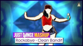 Rockabye  Just Dance 2018 Fanmade Mashup [upl. by Quin]