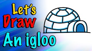 Drawing an igloo Made Easy  Kids Drawing Guide [upl. by Airtemak856]