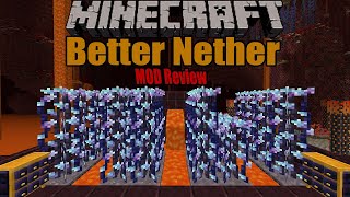 Better Nether Mod  El Nether como nunca antes visto  Minecraft ESPAÑOL 1122 [upl. by Ragg907]