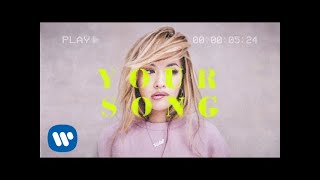 Rita Ora  Your Song Official Lyric Video [upl. by Devi]