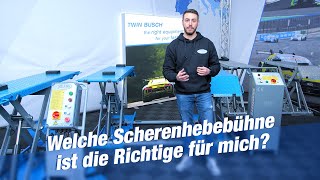 Welche Scherenhebebühne ist die Richtige für mich  Produktberatung von TWIN BUSCH® [upl. by Bolten]