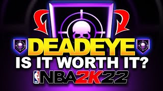 Deadeye Badge 2k22  IS IT WORTH THE SHOOTING BADGE POINTS [upl. by Secnirp]