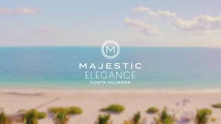 Majestic Elegance Costa Mujeres  The Majestic Experience [upl. by Saihttam]