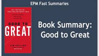 Book Summary Good to Great by Jim Collins [upl. by Hammer]