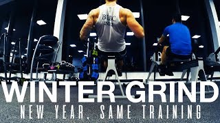 WINTER GRIND ep1  New Year Same Training [upl. by Sherr421]