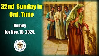 32nd Sunday in Ordinary Time Year B Homily for 10th November [upl. by Mcclary148]