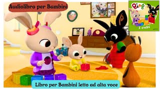 𝐁𝐈𝐍𝐆🐰𝐈 𝐂𝐔𝐁𝐈 っ◔◡◔っ ♥ Libro per bambini letto ad alta voce ♥ Audiolibri per bambini ♥ Videolibro [upl. by Ytinirt]