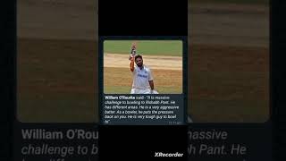 William ORouke react on Rishabh pant batting [upl. by Enitsuga]