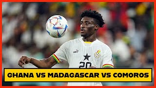 BLACK STARS🇬🇭 GHANA VS MADAGASCAR amp COMOROS GOOD NEWS FOR KUDUS PARTEY amp ERNEST NUAMAH  PUMA 🔥 [upl. by Carissa539]