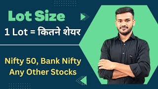 Lot Size in Share Market  Option trading me lot size kya hota hai Basic for Beginners in hindi [upl. by Nahsin]