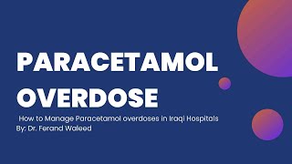 Paracetamol toxicity معالجة التسمم الدوائي من دواء البراستول في المتسشفيات العراقية [upl. by Rosecan]